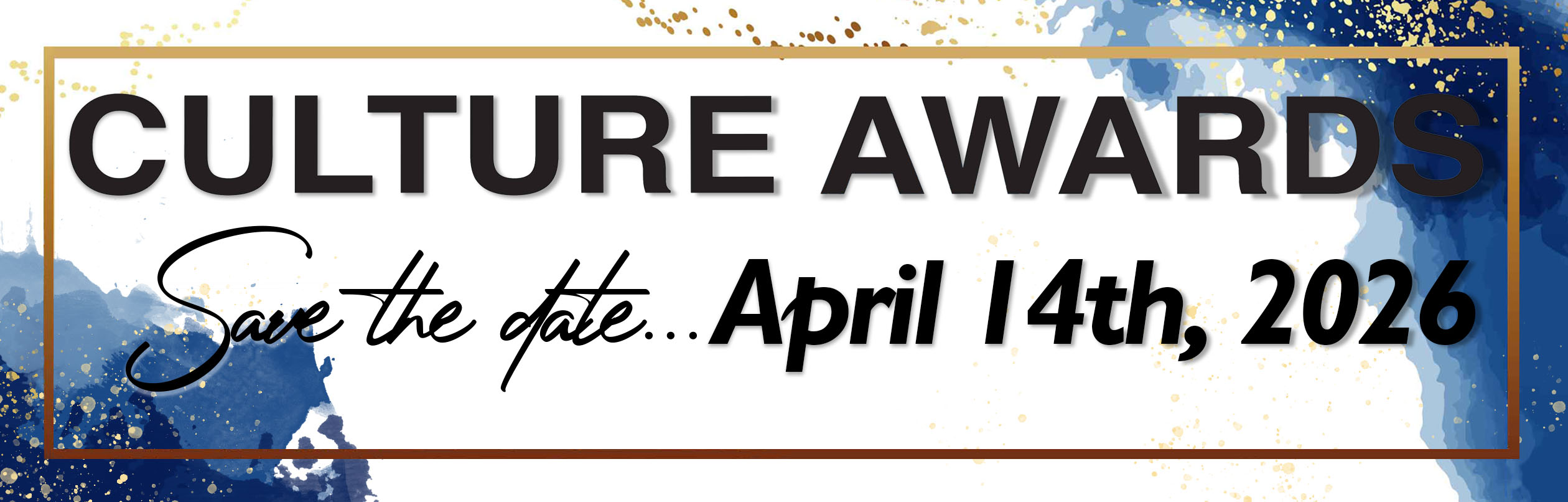 2026 Culture Awards Save the Date